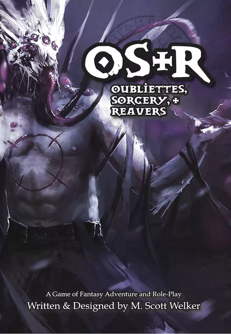 Cover art for OS&R: Oubliettes, Sorcery, & Reavers, showing a dark fantasy figure with the OS&R logo